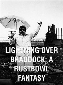 Lightning Over Braddock: A Rustbowl Fantasy观看