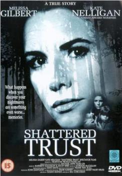 Shattered Trust: The Shari Karney Story观看
