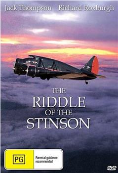 The Riddle of the Stinson观看