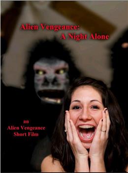 Alien Vengeance: A Night Alone观看