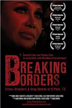 Breaking Borders: Cross-Dressers &amp; Drag Queens of El Paso, TX观看