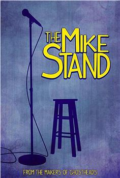 The Mike Stand观看