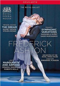 Royal Opera House Live Cinema Season 2016/17: The Dream/Symphonic Variations/Marguerite and Armand观看