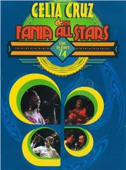 Celia Cruz and the Fania Allstars in Africa观看