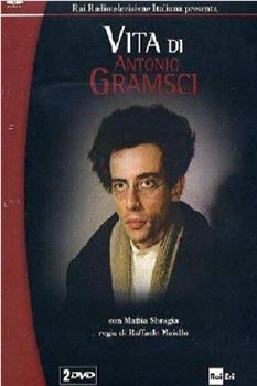 Vita di Antonio Gramsci观看