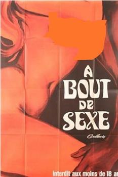 À bout de sexe观看