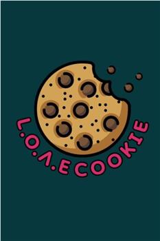 L.O.Λ.E COOKIE观看