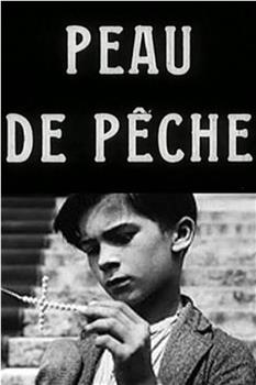 Peau de pêche观看