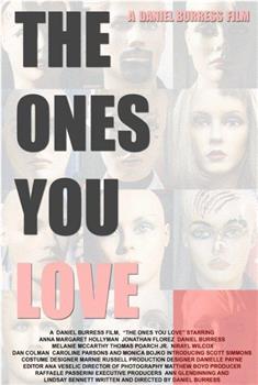 The Ones You Love观看