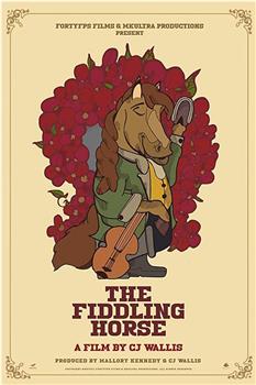 The Fiddling Horse观看