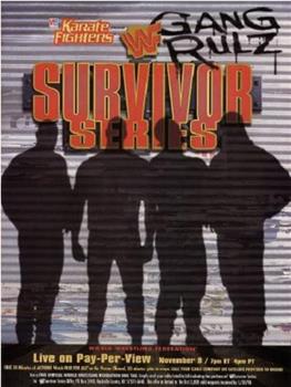 WWF Survivor Series: Gang Rulz观看