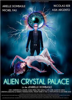 Alien Crystal Palace观看
