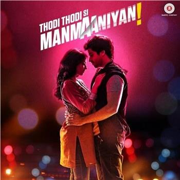 Thodi Thodi Si Manmaaniyan观看