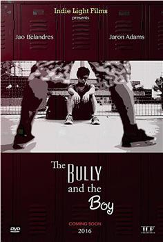 The Bully and the Boy观看