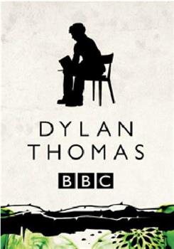 Dylan Thomas: A Poet's Guide观看