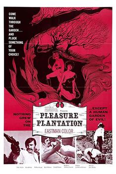 Pleasure Plantation观看