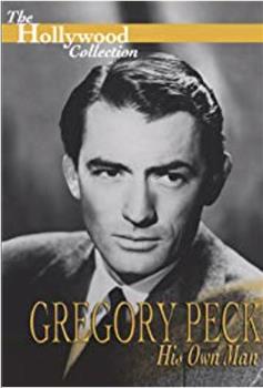 Gregory Peck: His Own Man观看