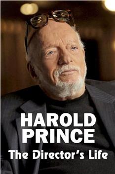 Harold Prince: The Director's Life观看