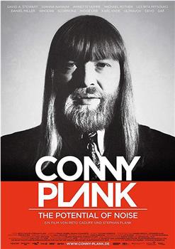 Conny Plank - The Potential of Noise观看