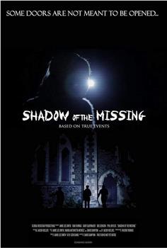 Shadow of the Missing观看