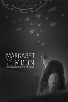 Margaret and the Moon观看