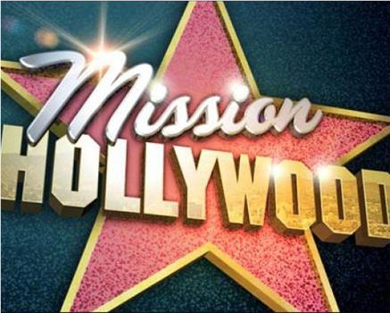 Mission Hollywood观看