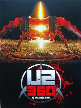 U2 Rose Bowl体育场演唱会观看