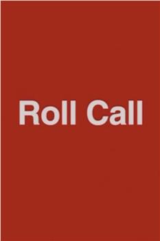 Roll Call观看