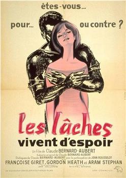 Les lâches vivent d'espoir观看