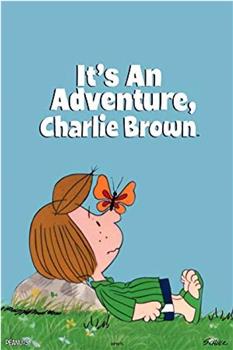 It's an Adventure, Charlie Brown观看