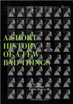 A Short History of a Few Bad Things观看