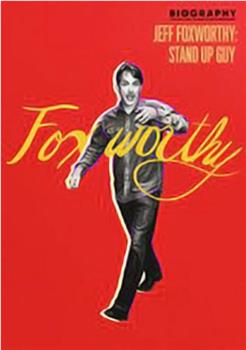 Biography: Jeff Foxworthy - Stand Up Guy观看