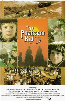 The Phantom Kid观看