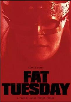 Fat Tuesday观看