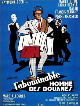 L'abominable homme des douanes观看