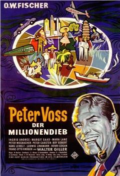 Peter Voss, der Millionendieb观看