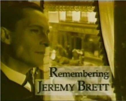 纪念杰瑞米·布雷特观看