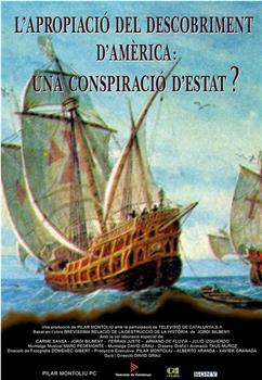 L'apropiació del descobriment d'Amèrica: una conspiració d'estat?观看