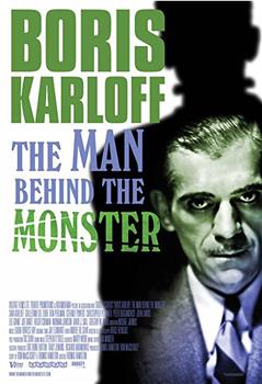 Boris Karloff: The Man Behind the Monster观看
