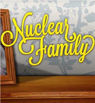 Nuclear Family观看