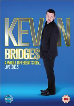 Kevin Bridges Live: A Whole Different Story观看