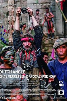 Dutch angle: Chas Gerretsen & Apocalypse Now观看