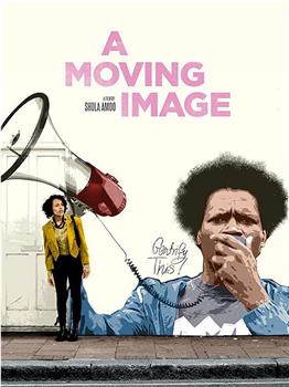 A Moving Image观看