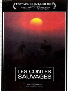 Les contes sauvages观看