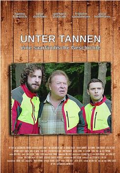 Unter Tannen - der Film观看