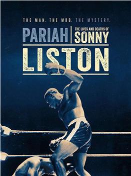 Pariah: The Lives and Deaths of Sonny Liston观看
