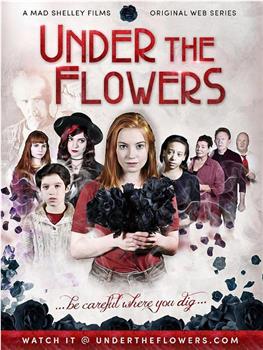 Under the Flowers观看