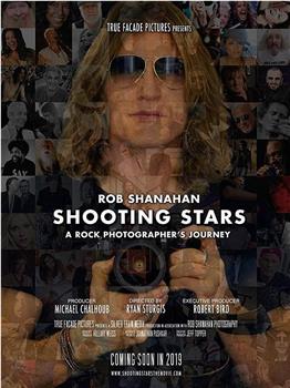 Shooting Stars: A Rock Photographer's Journey观看