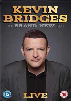 Kevin Bridges: The Brand New Tour - Live观看
