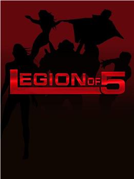 Legion of 5观看